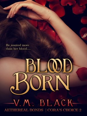 cover image of Blood Born (Cora's Choice #2)